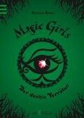 Magic Girls - Der dunkle Verräter (Magic Girls 9) - Marliese Arold