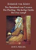 Das Bettelweib von Locarno / Der Findling / Die heilige Cäcilie / Der Zweikampf - Heinrich Von Kleist
