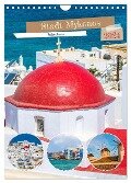 Stadt Mykonos - Reiseplaner (Wandkalender 2024 DIN A4 hoch), CALVENDO Monatskalender - Nina Schwarze