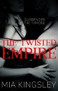 The Twisted Empire - Mia Kingsley
