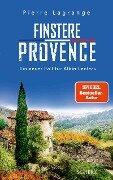 Finstere Provence - Pierre Lagrange