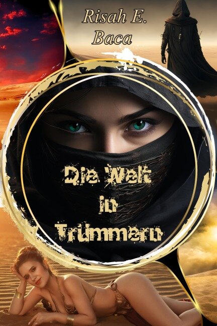 Die Welt in Trümmern - Risah E. Baca