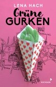 Cover-Bild zum Titel 'Grüne Gurken' von 'Lena Hach'