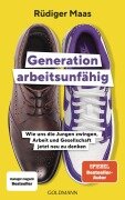 Cover-Bild zum Titel 'Generation arbeitsunfähig' von 'Rüdiger Maas'