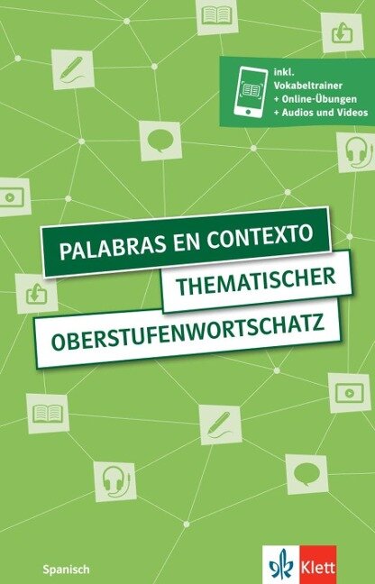 Palabras en contexto. Thematischer Oberstufenwortschatz Spanisch. Buch mit digitalen Extras - 