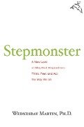 Stepmonster - Wednesday Martin