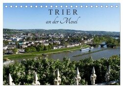 TRIER an der Mosel (Tischkalender 2026 DIN A5 quer), CALVENDO Monatskalender - Marion Reiß-Seibert