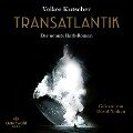 Transatlantik (Die Gereon-Rath-Romane 9) - Volker Kutscher