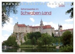 Sehenswertes im Schwaben-Land (Tischkalender 2026 DIN A5 quer), CALVENDO Monatskalender - Angelika Keller