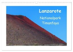 Lanzarote - Nationalpark Timanfaya (Wandkalender 2025 DIN A3 quer), CALVENDO Monatskalender - Gabi Hampe