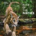 Path of the Panther: New Hope for Wild Florida - Carlton Ward