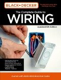 Black & Decker The Complete Guide to Wiring Updated 8th Edition - Editors of Cool Springs Press