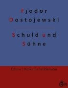 Cover-Bild zum Titel 'Schuld und Sühne' von 'Fjodor Dostojewski'