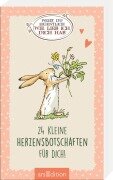 Weißt du eigentlich, wie lieb ich dich hab? 24 kleine Herzensbotschaften für dich - 