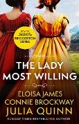 The Lady Most Willing - Connie Brockway, Eloisa James, Julia Quinn