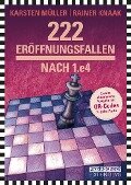 222 Eröffnungsfallen nach 1.e4 - Rainer Knaak, Karsten Müller
