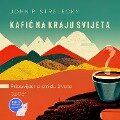 Cover-Bild zum Titel 'Kafic na kraju svijeta' von 'John P. Strelecky'