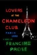 Lovers at the Chameleon Club, Paris 1932 - Francine Prose