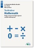 Testtrainer Mathematik - Kurt Guth, Marcus Mery, Rosemarie Benke-Bursian