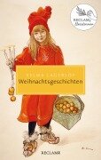 Weihnachtsgeschichten - Selma Lagerlöf