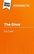 The Giver van Lois Lowry (Boekanalyse) - Yann Dalle