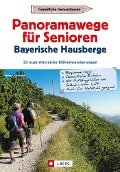 Wanderführer Senioren: Panoramawanderungen für Senioren. - Michael Kleemann