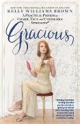 Gracious - Kelly Williams Brown