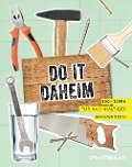 Do it daheim - 