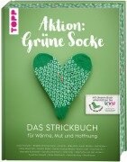 Cover-Bild zum Titel 'Aktion: Grüne Socke! - Das Strickbuch' von 'Kristin Joél, Hilke Buß, Katja Wermuth, Sandra Antemann, Karin Pfeifer'