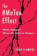 The #MeToo Effect - Leigh Gilmore