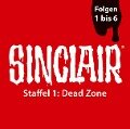 SINCLAIR Staffel 1 Dead Zone - Folge 1-6 - Sebastian Breidbach, Dennis Ehrhardt