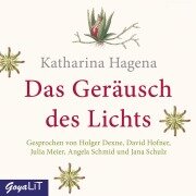 Cover-Bild zum Titel 'Das Geräusch des Lichts' von 'Katharina Hagena'
