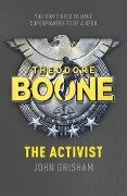 Theodore Boone: The Activist - John Grisham