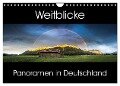 Weitblicke - Panoramen (Wandkalender 2024 DIN A4 quer), CALVENDO Monatskalender - Martin Wasilewski