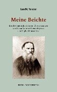 Cover-Bild zum Titel 'Meine Beichte' von 'Leo N. Tolstoi'