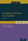 Cover-Bild zum Titel 'Managing Substance Use Disorder' von 'Dennis C. Daley, Antoine B. Douaihy'
