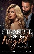 Stranded for the Night - Kia Carrington-Russell