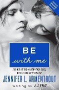 Be with Me - J. Lynn, Jennifer L Armentrout