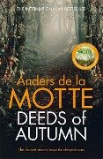 Deeds of Autumn - Anders de la Motte
