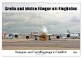 Große und kleine Flieger am Flughafen (Wandkalender 2024 DIN A4 quer), CALVENDO Monatskalender - Jana Thiem-Eberitsch
