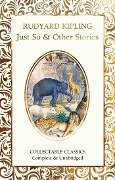 Cover-Bild zum Titel 'Just So & Other Stories' von 'Rudyard Kipling'