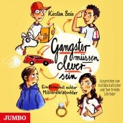 Cover-Bild zum Titel 'Gangster müssen clever sein. Ein Krimi mit echter Milliardärstochter' von 'Kirsten Boie'