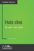 Huis clos de Jean-Paul Sartre (Analyse approfondie) - Etienne Meunier, Profil-Litteraire. Fr