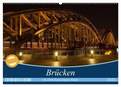 Brücken im deutschsprachigen Raum (Wandkalender 2026 DIN A2 quer), CALVENDO Monatskalender - Michael Bogumil