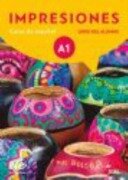 Impresiones A1: Student Book - Claudia Teissier de Wanner, Montserrat Varelo Navarro, Olga Balbao Sanchez