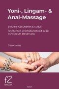 Yoni-, Lingam- & Anal-Massage - Coco Heinz