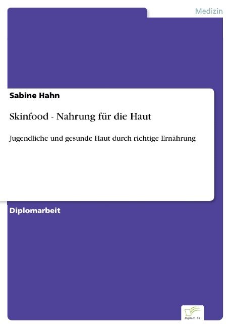 Skinfood - Nahrung für die Haut - Sabine Hahn