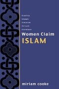 Women Claim Islam - Miriam Cooke