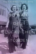 Cover-Bild zum Titel 'So nah den glücklichen Stunden' von 'Anaïs Barbeau-Lavalette'