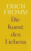 Cover-Bild zum Titel 'Die Kunst des Liebens' von 'Erich Fromm'